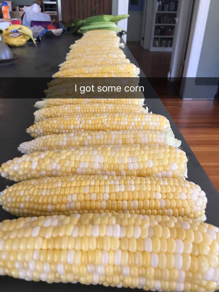 I got some corn